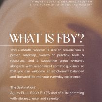 A promotional graphic for The Full Body Yes Formula, a 4-month somatic coaching program, explaining its designed to help achieve emotional balance and vibrant living through tools, resources, and guidance.