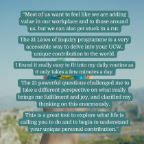 A teal text box on a blurred background of a person holding a colorful globe features testimonials about the 21 Lines of Inquiry programme, highlighting its impact on personal value, perspective, and routine.