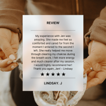 A person holding a shell with sage. Overlaid is a review praising Jen for chakra clearing and breath work, mentioning comfort, care, increased energy, and a strong recommendation, signed by Lindsay J.