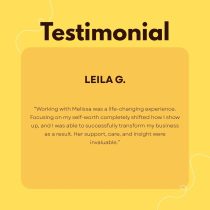 Leila G. sharing her life-changing experience with Make the Move: One Month of 1:1 Coaching, describing how the program transformed her business and self-worth.